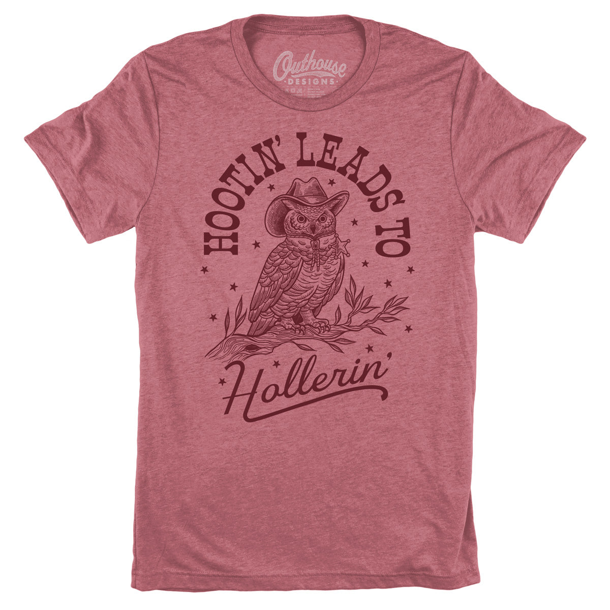 Hootin' Hollerin' Tee