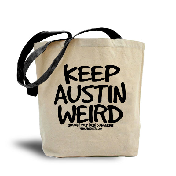 Keep Austin Weird® Fabric Reusable Bag
